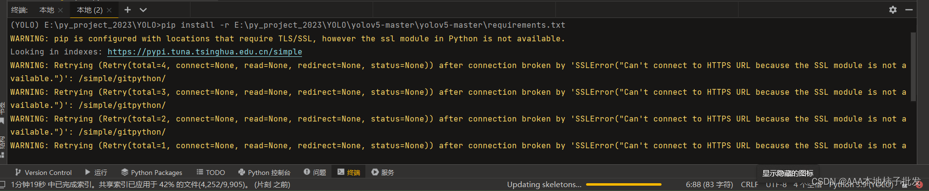 WARNING: pip is configured with locations that require TLSSSL, however the ssl module in Python is,第1张